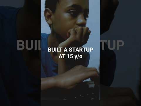 i built a startup at 15 #startup #saas